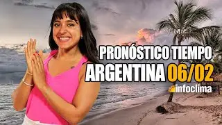 Pronóstico para el 6 de febrero de 2026. Argentina - Infoclima TV
