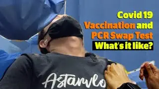 Covid 19 Vaccine And PCR Swab Test - Singapore Vaccine Must See!