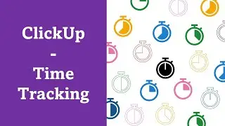 Time Tracking in ClickUp