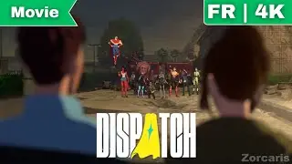 Dispatch: LES CHOIX LES MOINS POPULAIRES | Game movie 4K FR