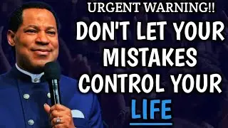 DON'T LET THE MISTAKES YOU DID CONTROL YOUR LIFE || PASTOR CHRIS OYAKHILOME