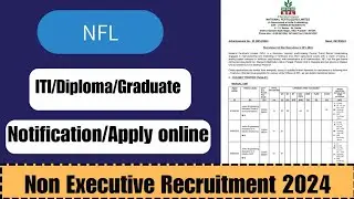 NFL Non executive recruitment 2024 | ITI, Diploma And Graduate Vacancy | Mobile se form kaise bhare.