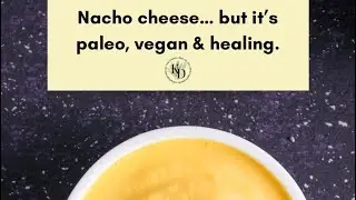 Vegan Dairy-Free Nacho Cheese (Paleo + Healing)