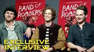 Aaron Nee, Matthew Gray Gubler & Adam Nee Exclusive Interview - BAND OF ROBBERS (2016)