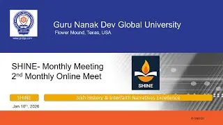 Meet#2 GNDGU SHINE (Sikh History & Interfaith Narratives Excellence)