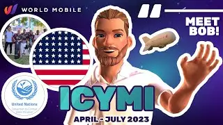 World Mobile UPDATES April to July 2023