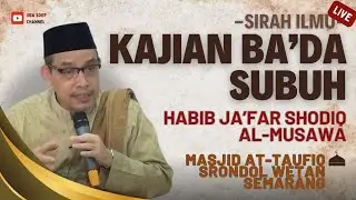 Kajian Kitab Riyadus Sholihin oleh Habib Ja'far Al Musawwa. Masjid At Taufiq (12/01/2026). Uda Soep