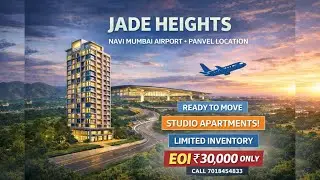 Jade Heights Panvel | Ready-to-Move Studio Apartments | Smart Real Estate Investment