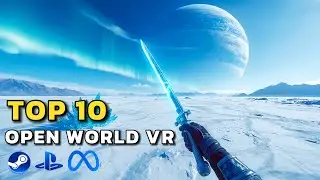 TOP 10 OPEN WORLD VR Games Worth Every Minute in 2026 (PS VR2, Meta Quest, SteamVR)