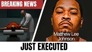 Matthew Lee Johnson Execution + Last Meal + Last Words (US Death Row) Texas State Penitentiary......