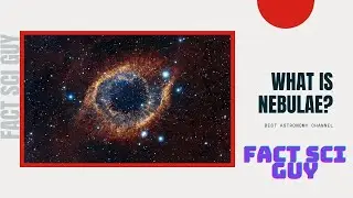 What is Nebulae?....20 Interesting Facts About Nebulae ||.....@AkashVeer