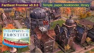 Farthest Frontier [NL9] v0.9.0 Temple, Guildhall, Paper, Library - Nederlands commentaar