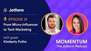 Momentum Episode 13: From Micro-Influencer to Tech Marketing