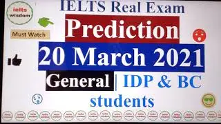 IELTS GENERAL  Real Exam Prediction  20 March IELTS Exam  2021