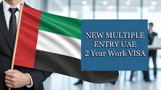 New Multiple Entry UAE 2‑Year Work Visit Visa