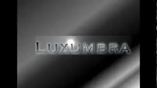 Luxumbra - Work in Progress