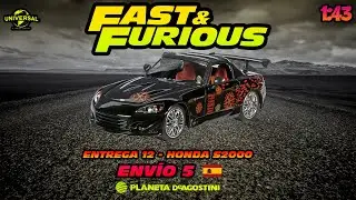 🚗🚕🚗HONDA S2000 😱[ENVIO 5] (ENTREGA 12) COLECCI&Oacute;N FAST AND FURIOUS 1/43 PLANETA DE AGOSTINI