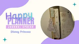 Planning Like a Princess  | Disney Princess Journal Spread with Happy Planner Stickers