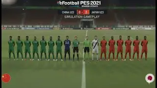 🔴ライブ配信：中国U23 vs 日本U23 – PES 2021 フルマッチライブストリーム ⚽🔥 |​​