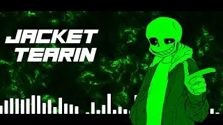 【UNDERTALE AU】JACKET TEARIN (Cover) - Green Sans Fight Phase 2 Theme - NEW YEAR SPECIAL !!!