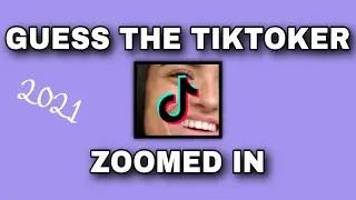 Guess The Zoomed In Tiktoker! CHALLENGE