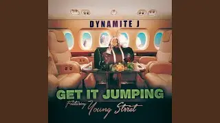 Get It Jumping (feat. Young Street)