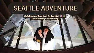 Seattle for Our 1st Anniversary ❤️ | Couple&rsquo;s Getaway Vlog