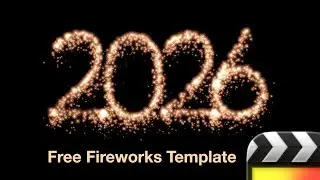 Free #finalcutpro Plugin XEffects 2026 New Years Fireworks #fcpx