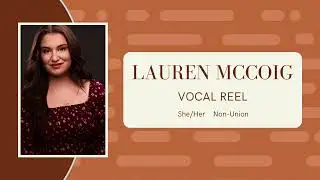 Vocal Reel - Lauren McCoig