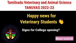 Tanuvas Happy New for Veterinary Students 2022-23 batch 🎉|Signs for College opening 😉| #new #bvscah