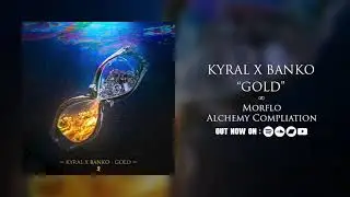 Kyral x Banko - Gold