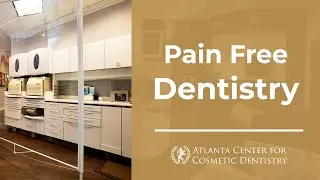 Pain Free Dentistry