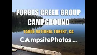 Forbes Creek Group Campground   Tahoe National Forest, CA