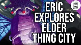 Eric ventures deep into the City! (ERIC BLIND EOTE RUN #6 | City of the Elder Things)