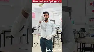 How to check syringe 💉||blood collection preparation||#bloodcollection #labtechnician