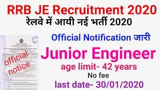 RRB JE RECRUITMENT 2020  Official notification. RRB JE भर्ती 2020 NWR
