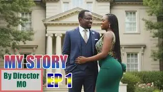 MY STORY - EP 1