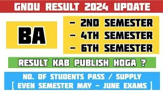 GNDU BA Classes Result 2024 | Gndu BA 2nd, 4th & 6th Semester Result | Gndu Even Semester Result