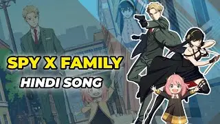 Spy x Family Hindi Song AMV | Emotional Anime Edit | Anime Music Video