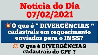O que &eacute; DIVERG&Ecirc;NCIAS cadastrais?  E diverg&ecirc;ncias em dados do CPF?