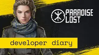 Paradise Lost | Developer Diary: Five Stages Of Grief