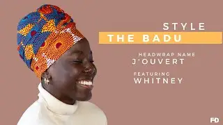 THE BADU | HEAD WRAP STYLE TUTORIAL