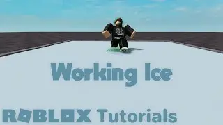 How to Make Working Ice! | Roblox Studio Tutorial