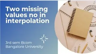 Two missing values number in interpolation...#bcu #bda #interpolation #binomial #pascal