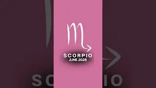 Scorpio June 2025 Horoscope - Epic Adventures