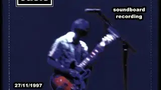 OASIS: Brabanthallen, Den Bosch, Holland ( 27 /11/1997) soundboard