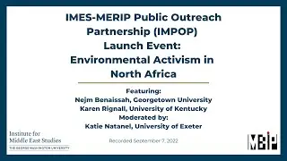 IMES MERIP Public Outreach Partnership IMPOP Launch Event: Environmental Activism in North Africa