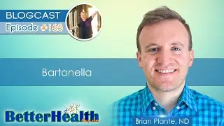 Episode #165: Bartonella with Dr. Brian Plante, ND