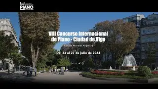 VIII Concurso Internacional de Piano - Ciudad de Vigo I Final