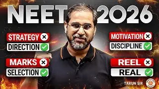 NEET 2026 - Kya Kare Or Kya Nahi Kare? | Must Watch This Video 🔥| Tarun Sir
